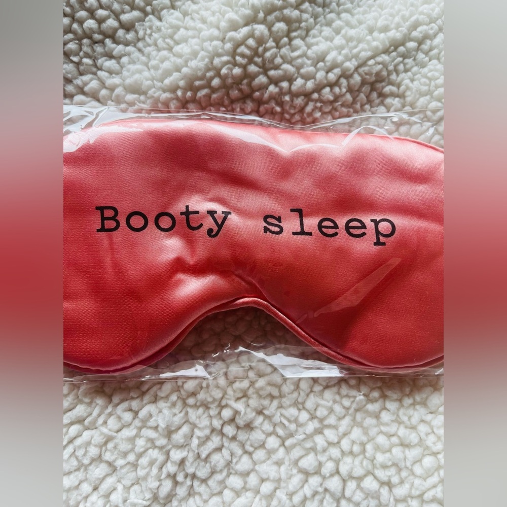 NWT “Booty Sleep” Satin Sleep mask